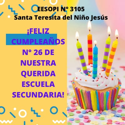 ¡FELIZ CUMPLEAÑOS ESCUELA SECUNDARIA!