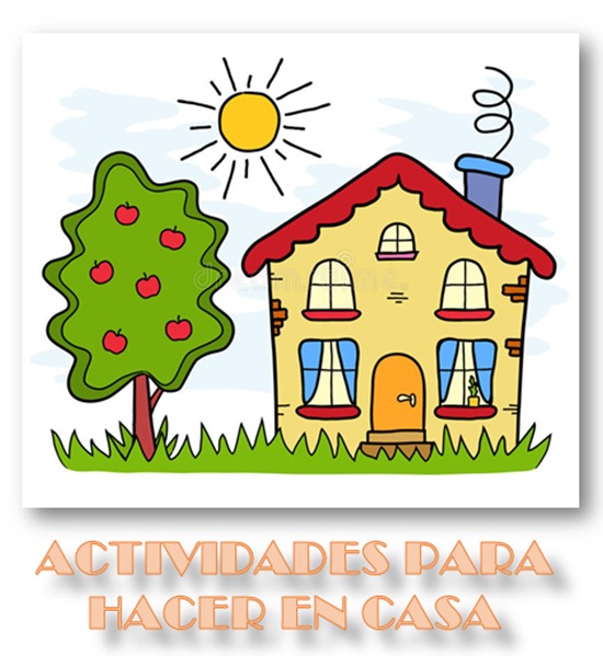 ACTIVIDADES PARA REALIZAR EN CASA PRIMER CICLO (1ro, 2do y 3er grado)